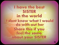 i have the best sister