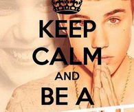 Keep Calm Be A Belieber