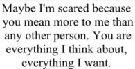 You are everything I want