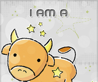 I am a Taurus