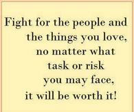 fight for the people you love most
