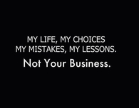 my life
