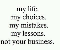 My life. Not your business