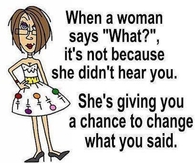 when a woman says what