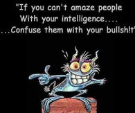 Confuse them