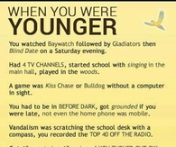 when you were young