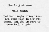 She is just some wild thing
