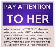 pay attention to her