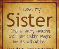 I love my sister