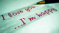 I love you....im happy