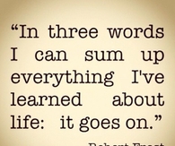 Life goes on