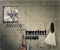 Music is the sweetest escape