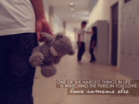 One of the hardest things in life