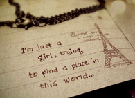 Just a girl trying to find a place in this world