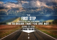 The first step