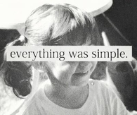 Everything was simple