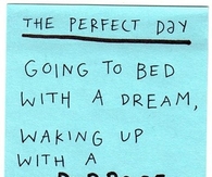 The perfect day