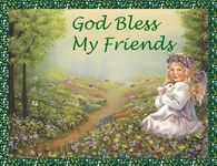 may god bless my friends