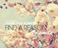 Find a reason to smile