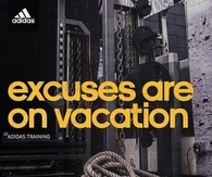 Excuses are on vacation