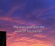 The skies proclaim