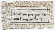 I feel how good you are...