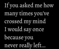 You never really left