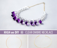 DIY Clear Ombre Necklace
