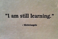 I am still learning