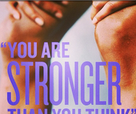 You are stronger than you think