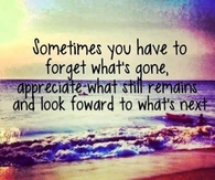 Appreciate what still remains 