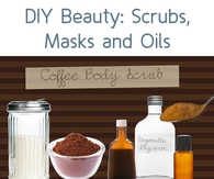 DIY Beauty Scrubs Masks and Oils