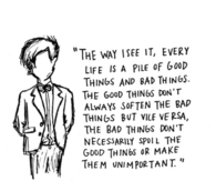 Life is a pile of good things and bad things