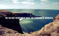 we remember moments