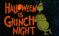 Halloween is grinch night
