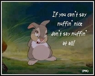 If you cant say nothing nice