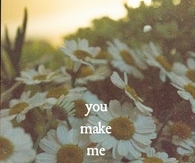 You make me happy