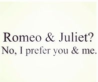 I prefer you and me