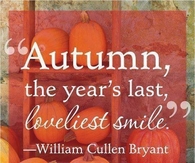 Autumn, the year's last, loveliest smile...