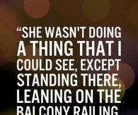 She wasn't doing anything...