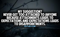 Never Get To Attached