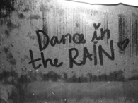 Dance in the rain