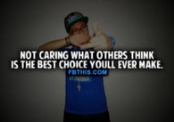 Not Caring What Ithers Think