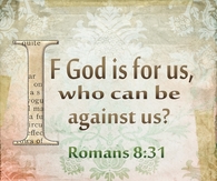 If God is for us