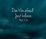 Don't be afraid