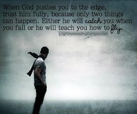When God pushes you to the edge