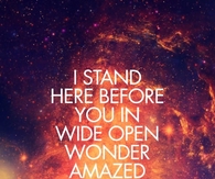 Wide open wonder