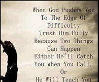when God pushes you