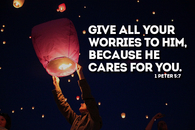 Give all your worries to Him