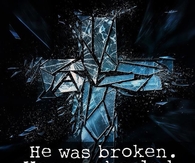 He was broken